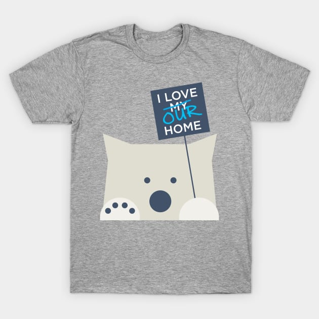 I Love Our Home (Polar Bear Strike), Warm Gray T-Shirt by ABKS